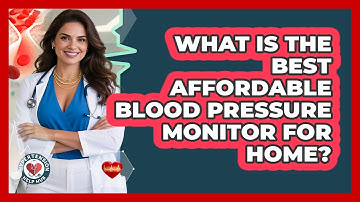 What Is The Best Affordable Blood Pressure Monitor For Home? - Hypertension Help Hub