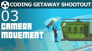 Coding Getaway Shootout | 03 - Camera movement