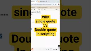 In Scripting, Always getting confused where to use single Quotes and double quotes? then watch this