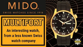 MIDO Multifort Review. Hidden SWISS Gem