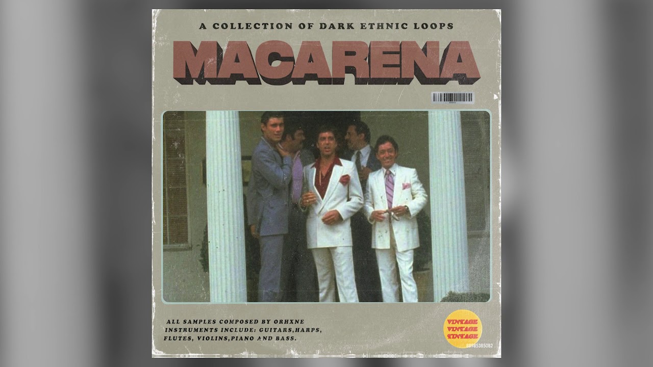 [FREE] (12+) ''Macarena'' - Sample Pack / Loop Kit (Cubeatz, Pyrex, OZ, Frank Dukes, Greg Sekeres)