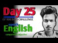 Day 25 of 100 days challenge of learn & speak english | Self Improvement.