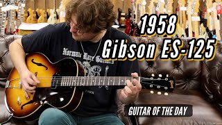 1958 Gibson ES-125 Sunburst | Guitar of the Day