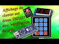 Arduino 67 comment afficher le clavier sur un cran tm1637 comme un coffrefort tuto en franais