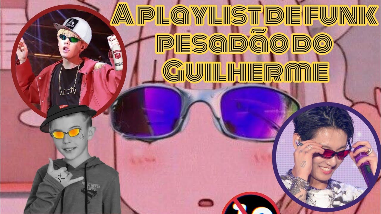 [LIGAÇÃO BTS🇰🇷🇧🇷]A PLAYLIST DE FUNK PESADÃO DO GUILHERME🔥🔞🤙🏻