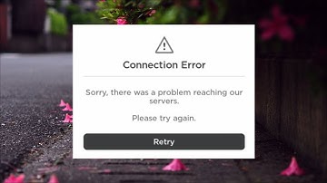 Roblox Connection Error - Sorry There Was a Problem Reaching our servers - 2025