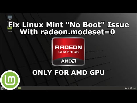 Fix Linux Mint "No Boot" Issue With radeon.modeset=0 | 2023 | ONLY FOR AMD GPU |