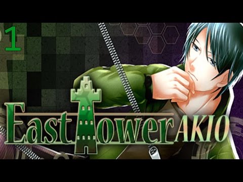 East Tower - Akio - Part 1