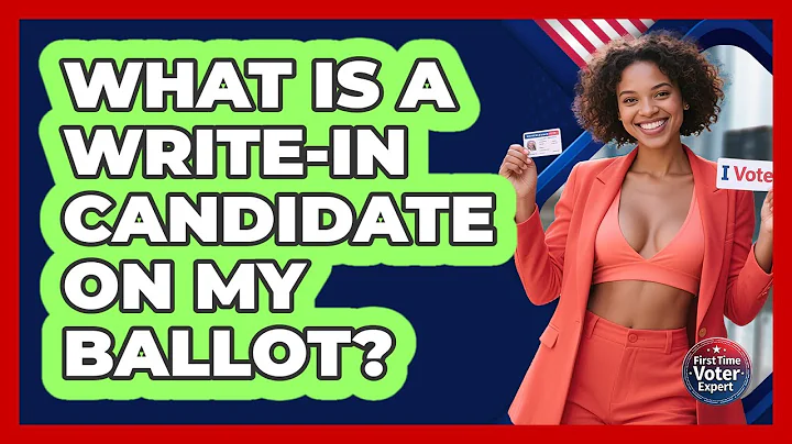 What Is A Write-in Candidate On My Ballot? - First Time Voter Expert