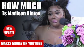 How Much Ts Madison Hinton Get paid From YouTube
