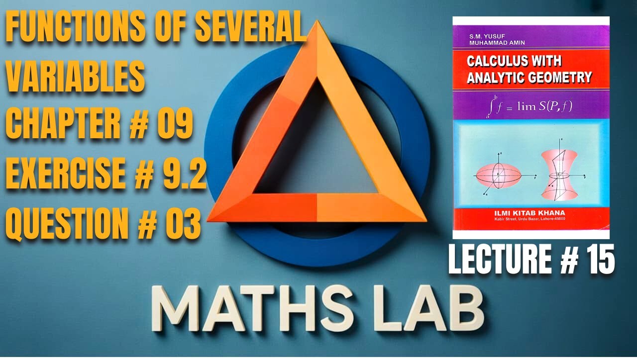Calculus by S.M Yusuf | Chapter 9 | Exercise 9.2 | Question 3 | Urdu/Hindi/English | Lecture # 15