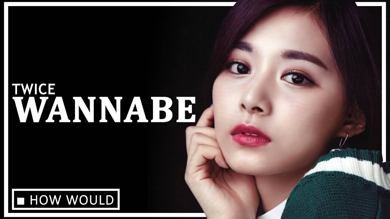 How Would TWICE Sing 'Wannabe' By ITZY