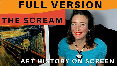 The Full Story of 'The Scream' by Edvard Munch | Art History On Screen