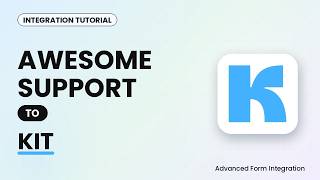 Awesome Support to Kit Integration Tutorial | AFI Update