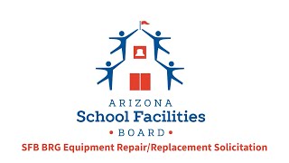 SFB BRG Equipment Repair or Replace Solicitation Tutorial