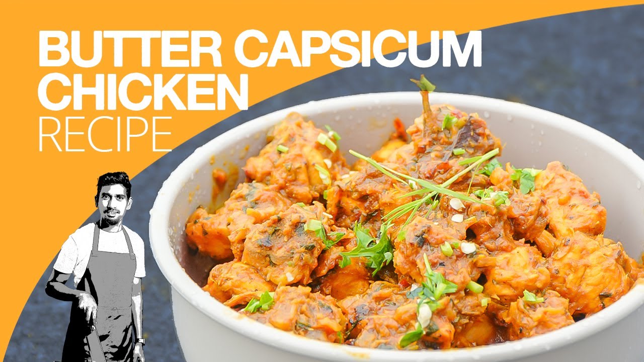 Butter Capsicum Chicken Recipe | డిన్నర్ కి పర్ఫెక్ట్ బట్టర్ క్యాప్సికం ...
