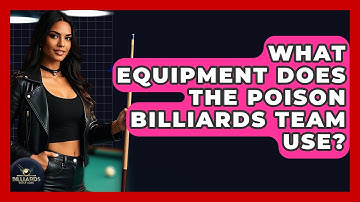 What Equipment Does The Poison Billiards Team Use? - Billiards Hustlers