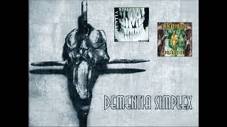 Dementia Simplex · Immune Deficiency (Reincarnation)