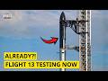 SpaceX Drops Big Flight 13 News! Testing BEGINS While Blue Origin Falls...