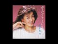 カム&middot;フラージュ 柏原芳恵
