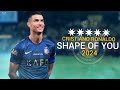 Cristiano Ronaldo 2023 - Shape Of You | ED Sheeran | Skills and Goals | HD