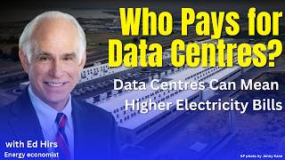 Energy economist Ed Hirs explains why Data Centres Can Mean Higher Electricity Bills.