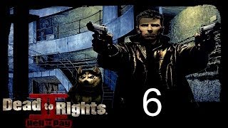 Dead to Rights II - Walkthrough Part 6 - Ice Rink Part 1