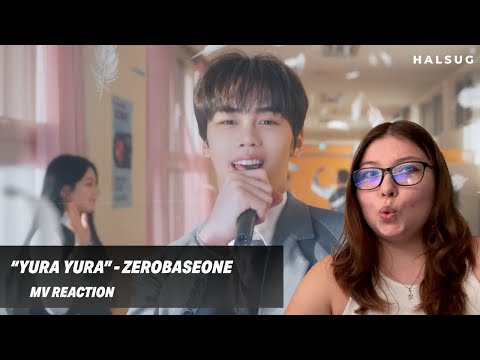 ZEROBASEONE (제로베이스원) 'YURA YURA' MV REACTION