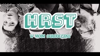 HRST - W MOIM OGRÓDECZKU, POLSKÁ LIDOVÁ