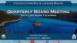 CSLB June 6th Quarterly Board Meeting: Part 3