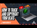 How To Track People Using Your Beats!! [YouTube Content ID] IMPORTANT