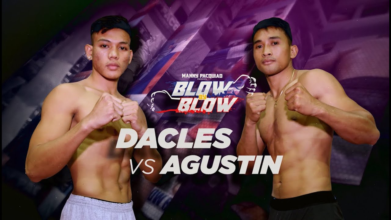 Michael Agustin vs Dan Dacles | Manny Pacquiao presents Blow by Blow | Full Fight
