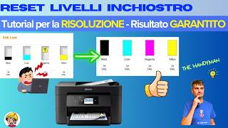 Reset LIVELLI Inchiostro EPSON - Tutorial SEMPLICE e VELOCE