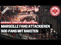 Marseille Fans Beschießen Eintracht Frankfurt Fans Mit Raketen Marseille Fans Beschießen Eintracht Frankfurt Fans Mit Raketen