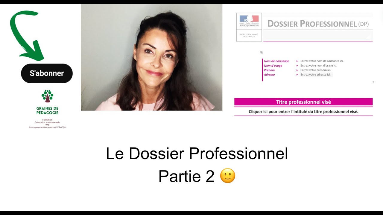 Le Dossier Professionnel : partie 2