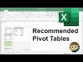 Advanced Excel - Using "Recommended Pivot Tables"