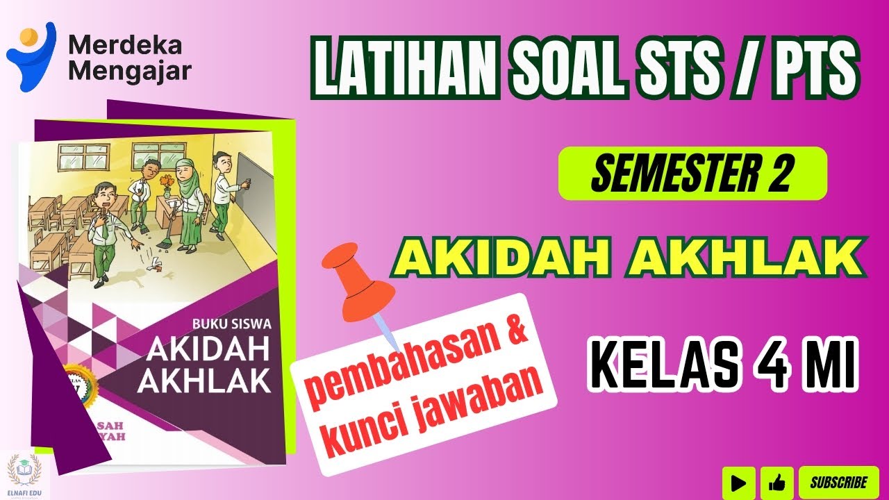 LATIHAN SOAL STS/ PTS GENAP AKIDAH AKHLAK kelas 4 MI Semester 2 | Beserta Kunci Jawaban