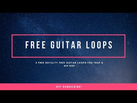 free-guitar-loops---3-guitar-samples-for-trap-&-hip-hop---2018