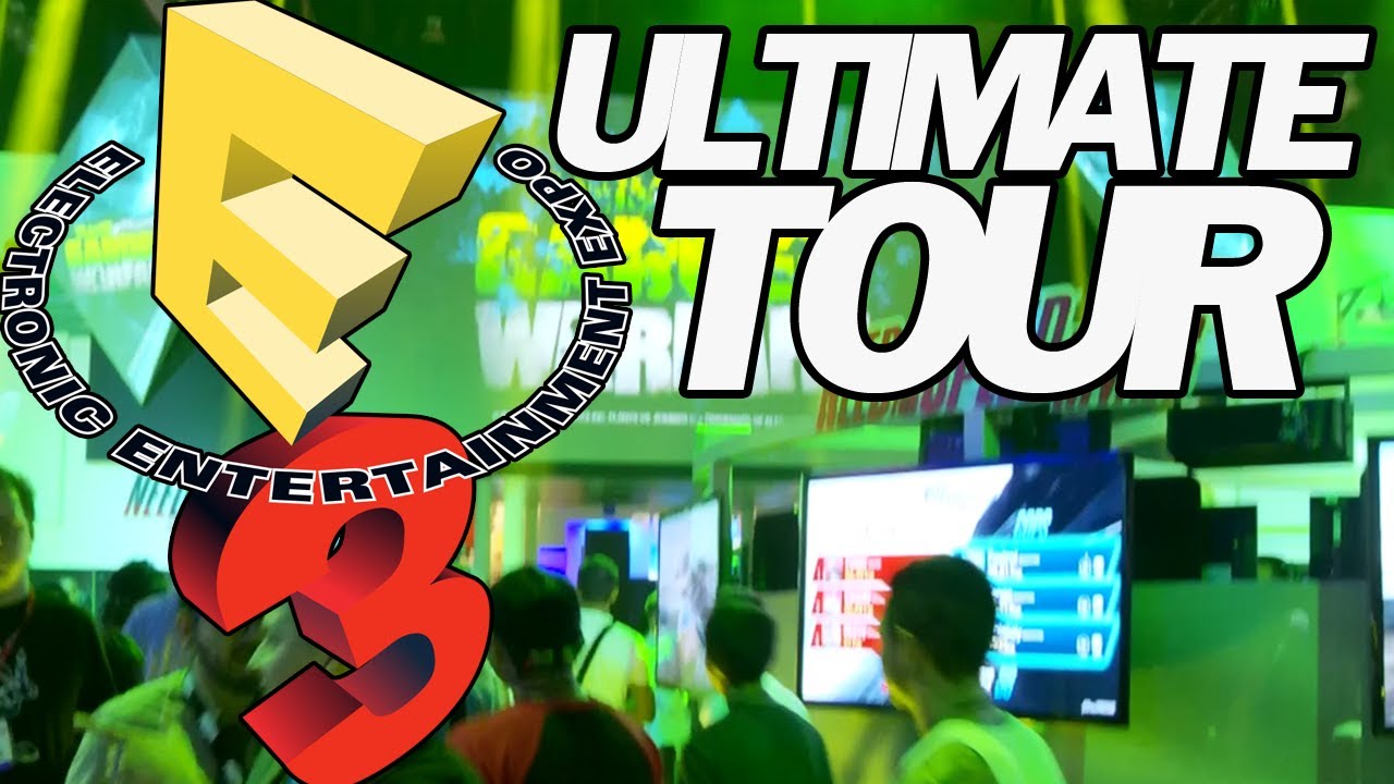The Ultimate Tour of E3 2013