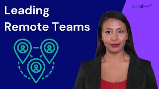 Leading Remote Teams [Pluto LMS Content]
