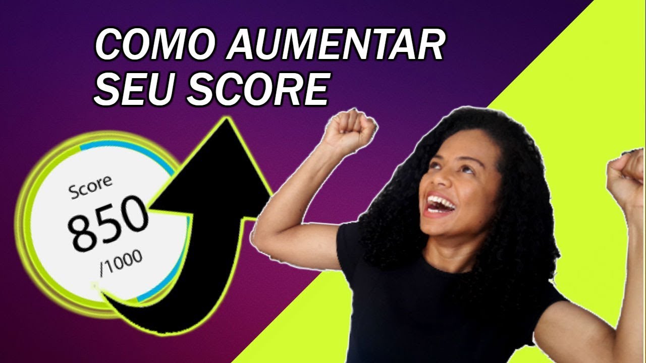  COMO AUMENTAR SEU SCORE Siga Essas DICAS YouTube