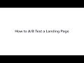 How to A/B Test a Landing Page