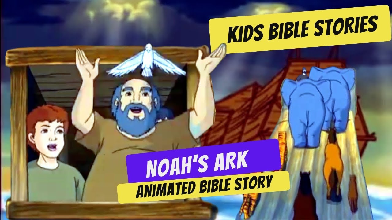 Noah's Ark | Animated Bible Story for Kids - YouTube