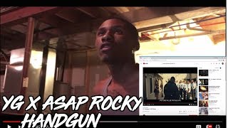 Yg Handgun Ft Asap Rocky Reaction Yg Handgun Ft Asap Rocky Reaction