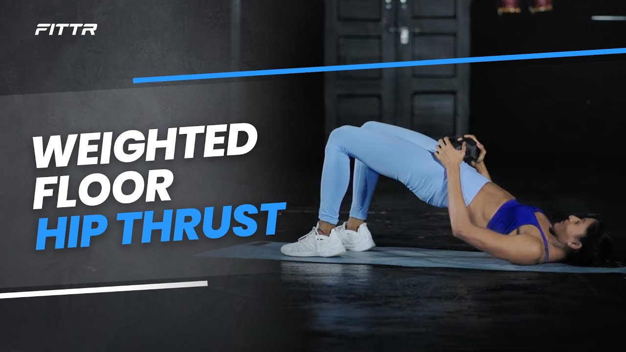 How To Do Weighted floor Hip thrust