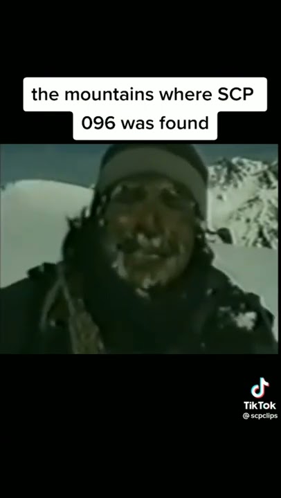 the mountains ehere scp 096 was found.