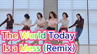 The World Today Is a Mess (Remix) Line Dance | Oldpopsong |올드팝송 |초급라인댄스