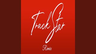 Track Star (Remix)