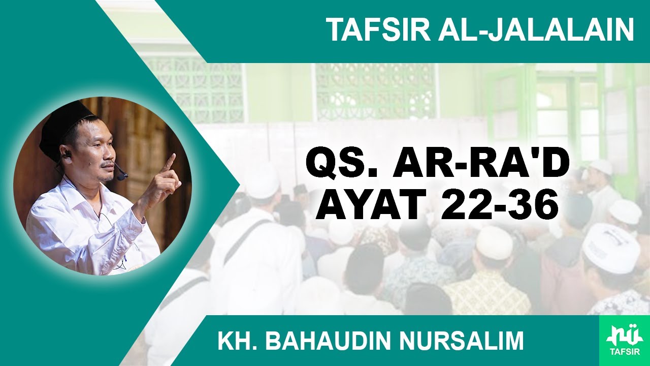 Kajian Tafsir Al-Jalalain Surat Ar-Ra'd 22-36 | Gus Baha