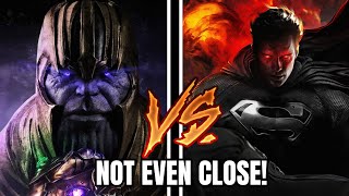 Why Thanos vs Superman isn't even Close | Who Will Win? Marvel vs DC.
